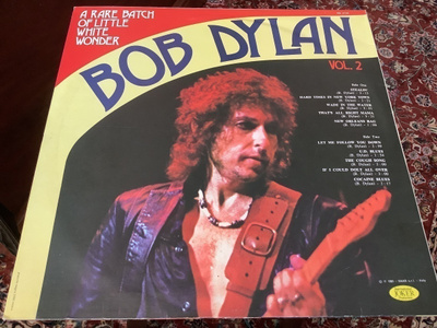 BOB DYLAN / A Rare Batch Of Little White Wonder Volume
