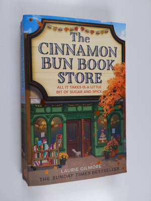 Laurie Gilmore : The Cinnamon Bun Book Store