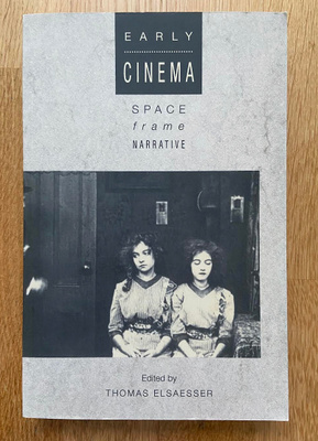 Thomas Elsaesser - Early Cinema kirja