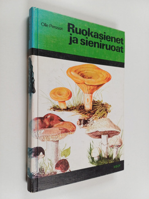 Olle Persson : Ruokasienet ja sieniruoat