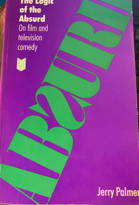 The Logic of the Absurd on Film and Television Comedy