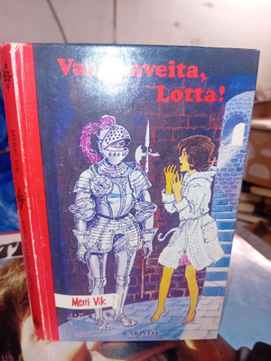 Merri Vik : Varo aaveita Lotta  ! ( SIS POSTIKULU )