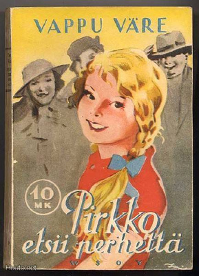 Väre, Vappu: Pirkko etsii perhettä (nid., 1940)