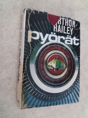 Arthur Hailey - Pyörät