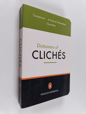Julia Cresswell : The Penguin Dictionary of Cliches
