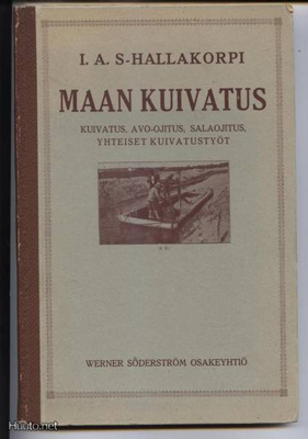 I.A.S.Hallakorpi: Maan kuivatus sid.kk 1.p 1917