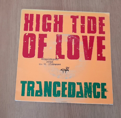 ¨TRANC DANCE High Tide Of Love CBS – 655085 7 1989 Ruotsi