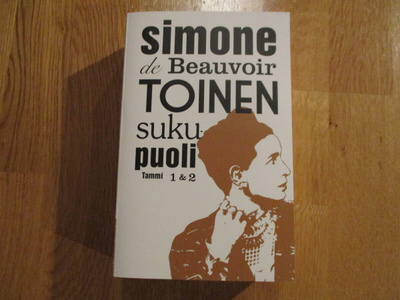 SIMONE de BEAUVOIR Toinen sukupuoli 1 & 2 * feminismi klassi