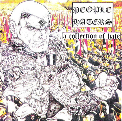 PEOPLE HATERS a collection of hate -1994- rac wp parody Oi!