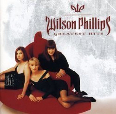 WILSON PHILLIPS: GREATEST HITS