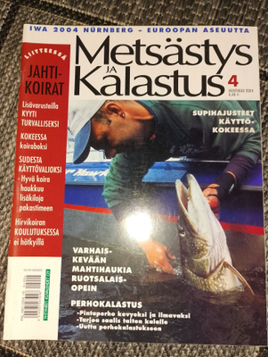 Metsästys ja kalastus 4/2004