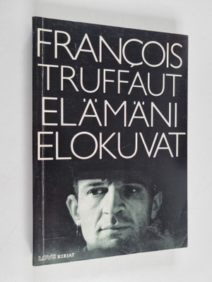 Francois Truffaut : Elämäni elokuvat