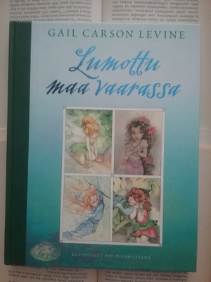 Gail Carson Levine - Lumottu maa vaarassa (sid.)
