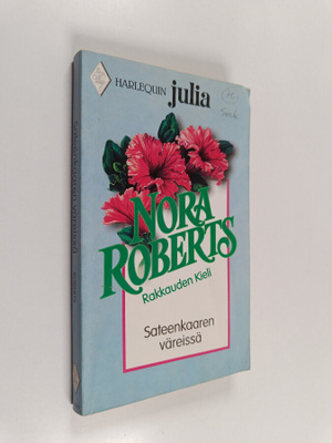 Nora Roberts : Sateenkaaren väreissä