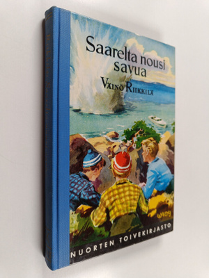 Väinö Riikkilä : Saarelta nousi savua