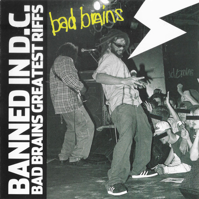 Bad Brains - Banned In D.C.: Greatest Riffs (CD) EX+!!