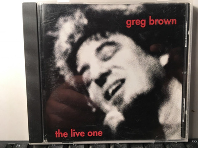 GREG BROWN: The Live One, CD