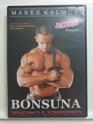 Bonsuna Halastamatu & Kompromissitu DVD