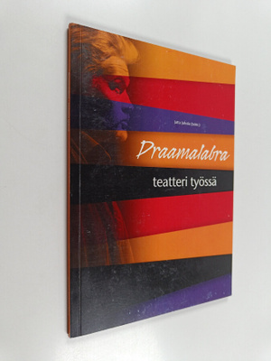 Draamalabra : teatteri työssä