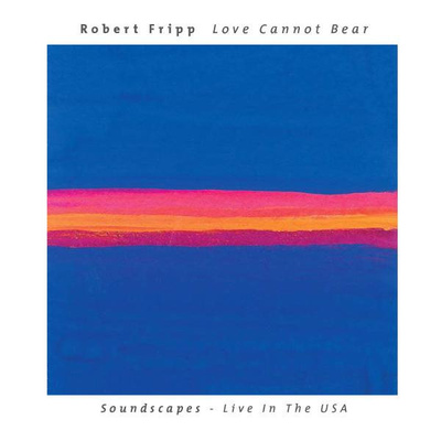 ROBERT FRIPP:LOVE CANNOT BEAT CD