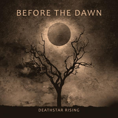 Before The Dawn • Deathstar Rising CD
