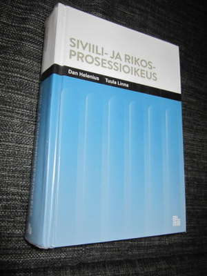 Siviili- ja rikosprosessioikeus ; dan helenius / tuula linna