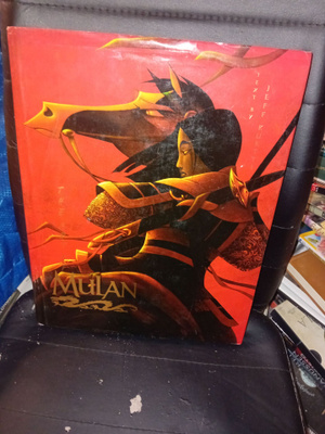 Jeff Kurtti : The Art of Mulan - From Disney animated Film
