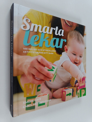 Simone Cave : Smarta lekar : 100 roliga och utvecklande a...