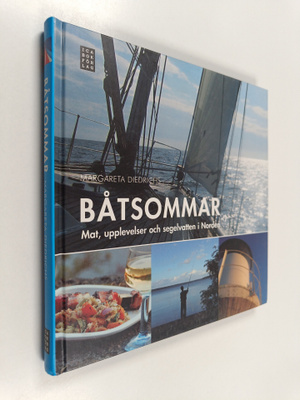 Margareta Diedrichs : Båtsommar : mat, upplevelser och se...