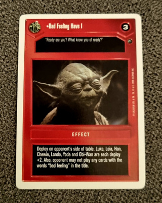 SW CCG - Bad Feeling Have I - Revised