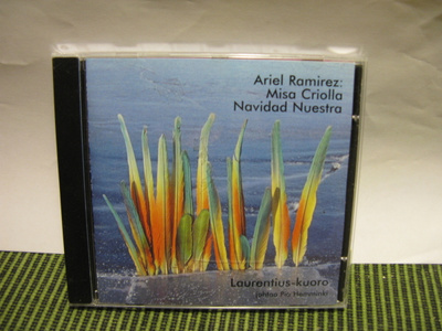 Laurentius-kuoro&Pia Hemminki:Ramirez:Misa Criolla etc. CD
