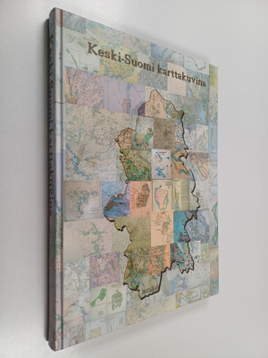 Heikki Rantatupa : Keski-Suomi karttakuvina