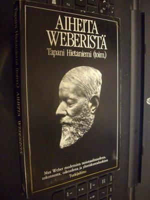 Tapani Hietaniemi (toim) : Aiheita Weberistä ( 1 p. 1987 )