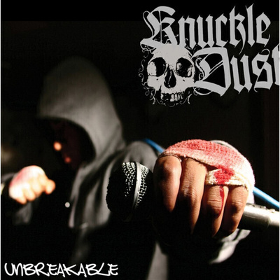 Knuckledust - Unbreakable