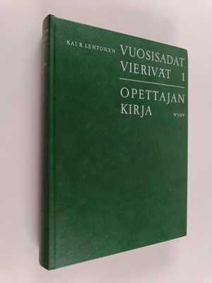 Vuosisadat vierivät  : Vuosisadat vierivät 1 :  Opettajan...