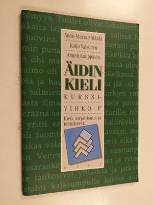Äidinkieli, kurssivihko F : kieli, kirjallisuus ja identi...