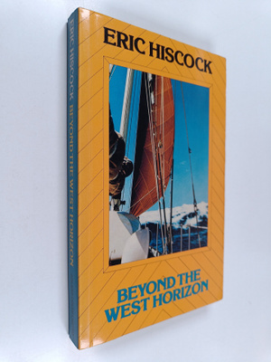Eric C. Hiscock : Beyond the West Horizon