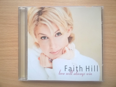 Faith Hill - Love Will Always Win CD