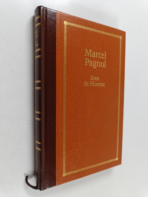 Marcel Pagnol : Jean de Florette