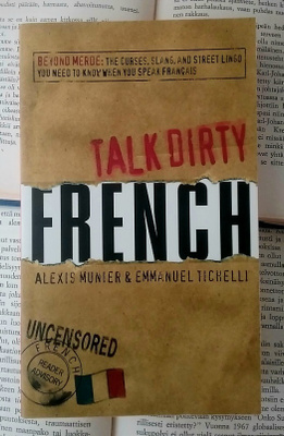 Talk Dirty French (paperback)
