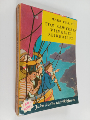 Mark Twain : Tom Sawyerin viimeiset seikkailut