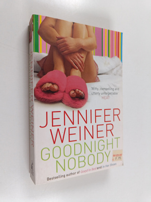 Jennifer Weiner : Goodnight nobody