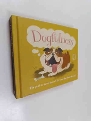 Susanna Geoghegan : Dogfulness - The Path to Inner Peace
