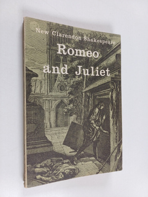 William Shakespeare : Romeo and Juliet