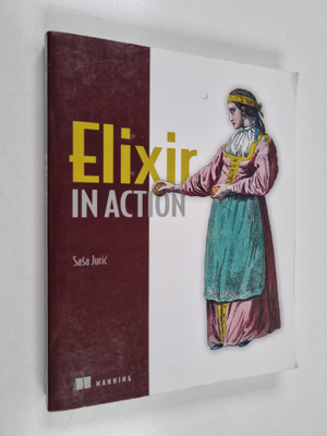 Sasa Juric : Elixir in Action