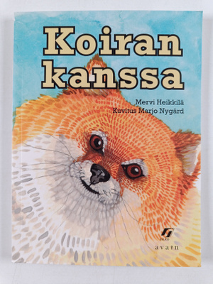 Mervi Heikkilä : Koiran kanssa : tosia tarinoita harrastu...