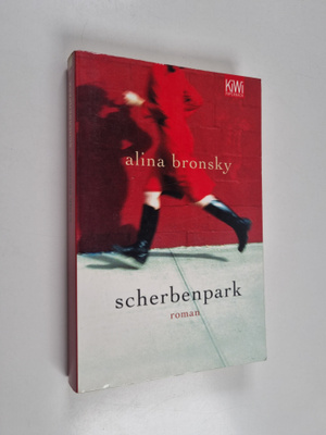 Alina Bronsky : Scherbenpark : roman