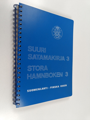 Suuri satamakirja 3 = Stora hamnboken 3 : Suomenlahti = F...