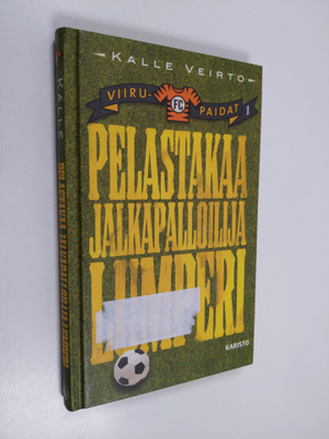 Kalle Veirto : Pelastakaa jalkapalloilija Lumperi