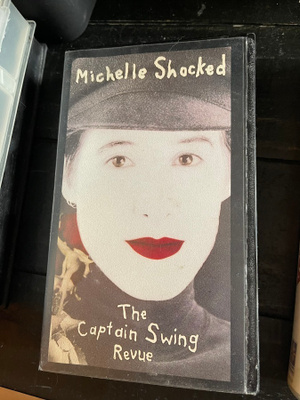 Michelle Shocked - The Captain swing revue vhs
